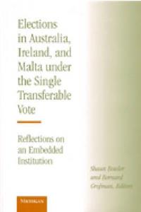 Elections in Australia, Ireland, and Malta Under the Single Transferable Vote