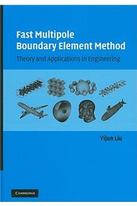 Fast Multipole Boundary Element Method