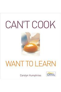Can't Cook Want to Learn