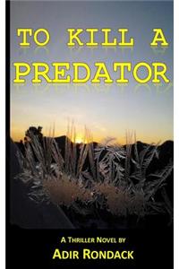 To Kill a Predator: A Serial Killer Uses Predator Drones to Attack on American Soil