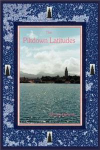 Piltdown Latitudes