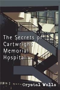 Secrets of Cartwright Memorial Hospital