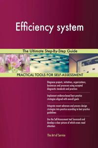 Efficiency system The Ultimate Step-By-Step Guide