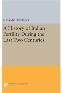 A History of Italian Fertility During the Last Two Centuries
