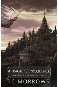 Tragic Consequence