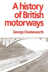 A History of British Motorways
