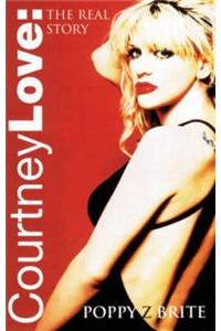 Courtney Love: The Real Story