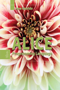 Alice: The Programming Language