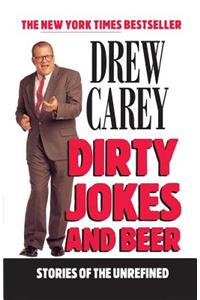 Dirty Jokes and Beer