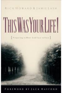 This Was Your Life!