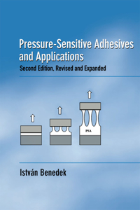 Pressure-Sensitive Adhesives and Applications