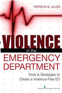Violence in the Emergency Department