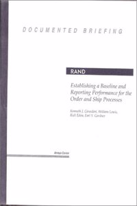 Establishing a Baseline and Reporting Performance for the Order and Ship Processes
