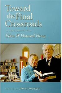 Toward the Final Crossroads