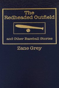 Redheaded Outfield and Other Baseball Stories
