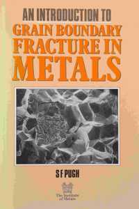 An Introduction to Grain Boundary Fracture in Metals