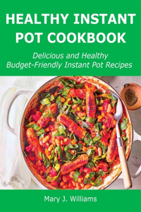 Healthy Instant Pot Cookbook