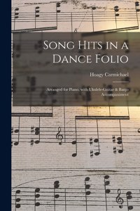 Song Hits in a Dance Folio