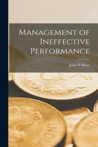 Management of Ineffective Performance