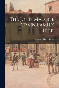 John Malone Crain Family Tree.