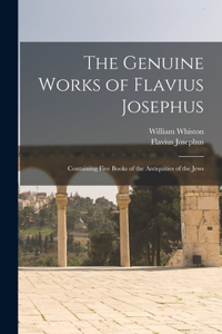 Genuine Works of Flavius Josephus