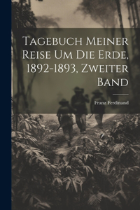 Tagebuch Meiner Reise um die Erde, 1892-1893, zweiter Band