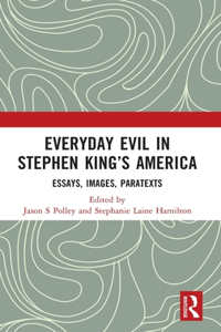 Everyday Evil in Stephen King's America