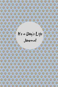 It's a Dog's Life Journal