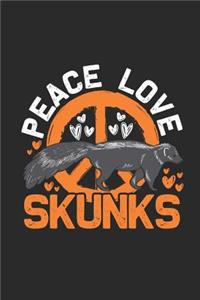 Peace Love Skunks