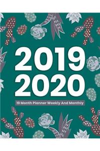 2019- 2020 19 Month Planner Weekly and Monthly
