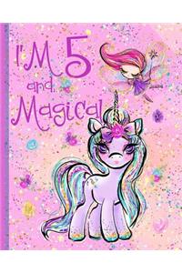I'm 5 and Magical