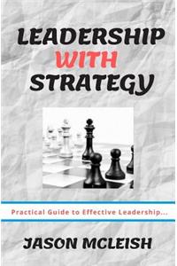 Leadership with Strategy