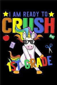 I am ready to crush 1st grade
