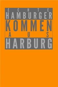 Echte Hamburger kommen aus Harburg