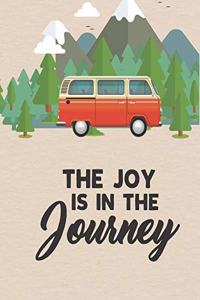 The Joy Is In The Journey