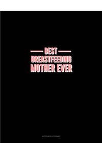 Best Breastfeeding Mother Ever