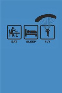 Eat Sleep Fly