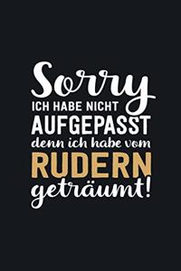 Ich habe vom Rudern geträumt