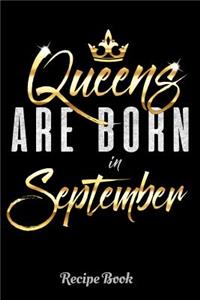 Queens Are Born In September Recipe Book