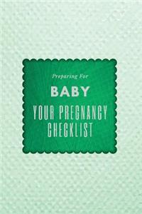 Your Pregnancy Checklist Preparing for Baby