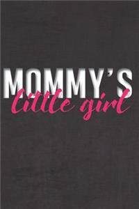 Mommy's Little Girl