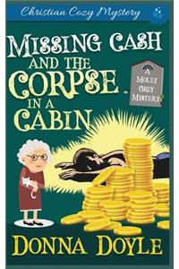 Missing Cash and the Corpse in a Cabin