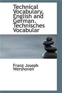 Technical Vocabulary, English and German. Technisches Vocabular