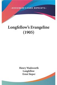 Longfellow's Evangeline (1905)
