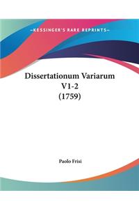 Dissertationum Variarum V1-2 (1759)