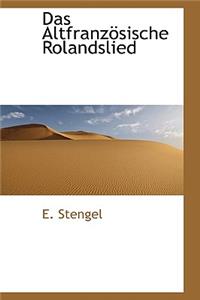 Das Altfranz Sische Rolandslied
