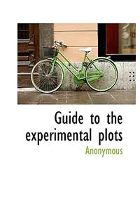 Guide to the Experimental Plots