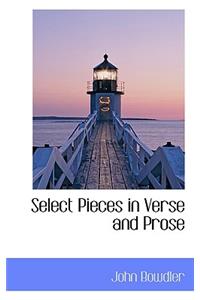 Select Pieces in Verse and Prose