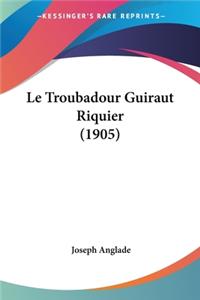 Troubadour Guiraut Riquier (1905)