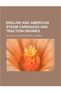 English and American Steam Carriages and Traction Engines